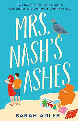 Mrs Nash's Ashes - An Utterly Romantic Friends-to-lovers Summer Read